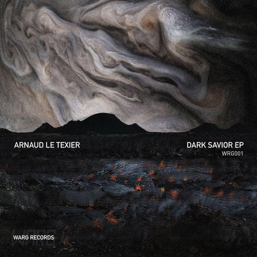 Arnaud Le Texier - Dark Savior EP [WRG001]